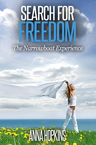 Search for Freedom: The Narrowboat Experience