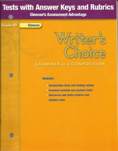 Writer's Choice: Grammar and Composition, Grade 10: Tests with Answer ...