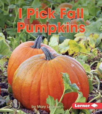 I Pick Fall Pumpkins book cover