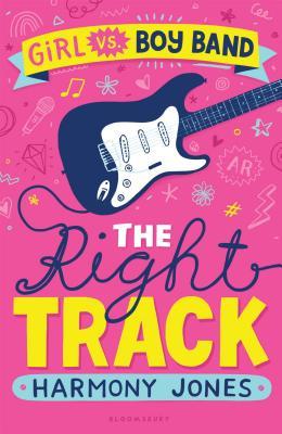 The Right Track (Girl vs. Boy Band #1) by Harmony Jones | Goodreads