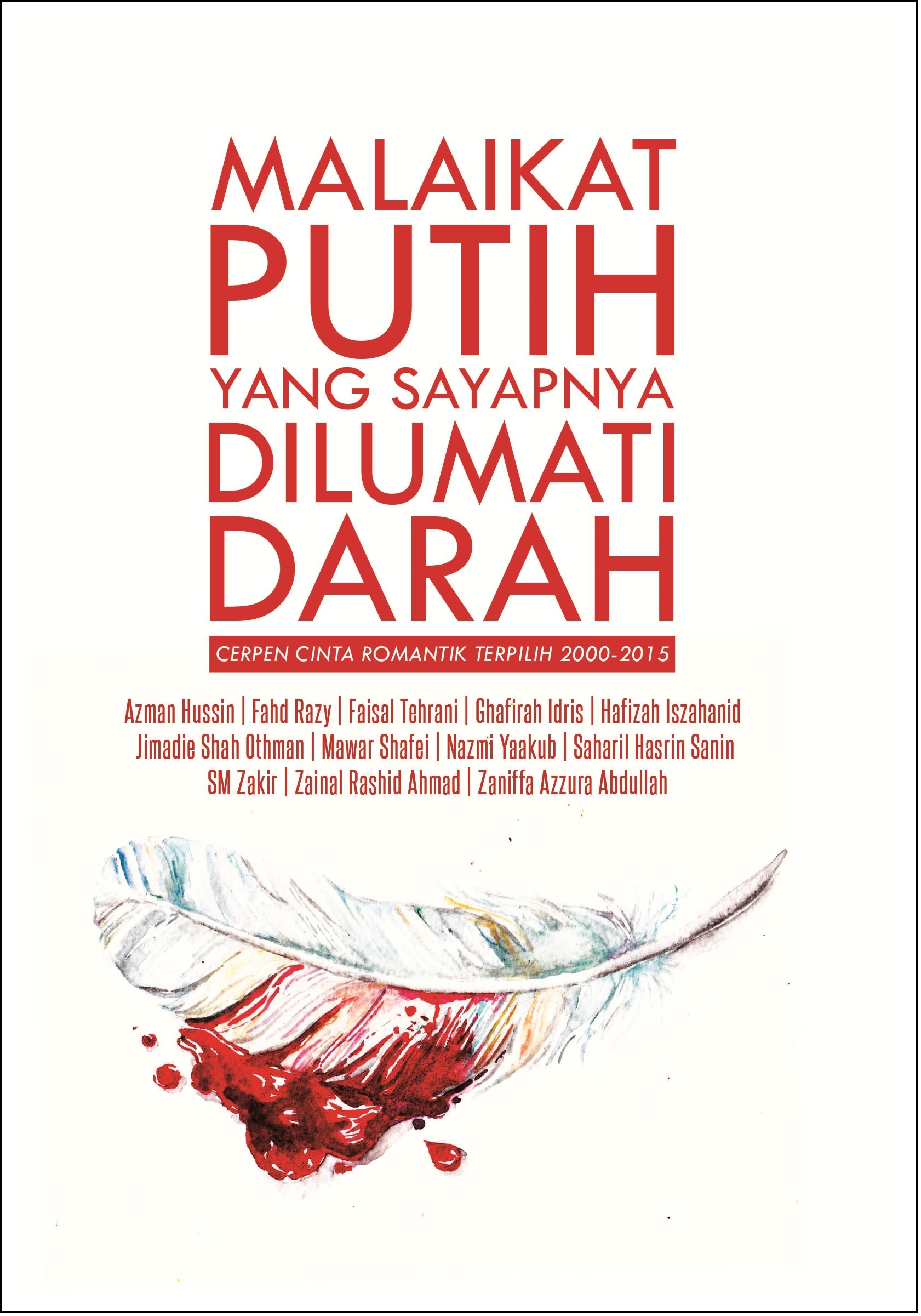 Malaikat Putih yang Sayapnya Dilumati Darah