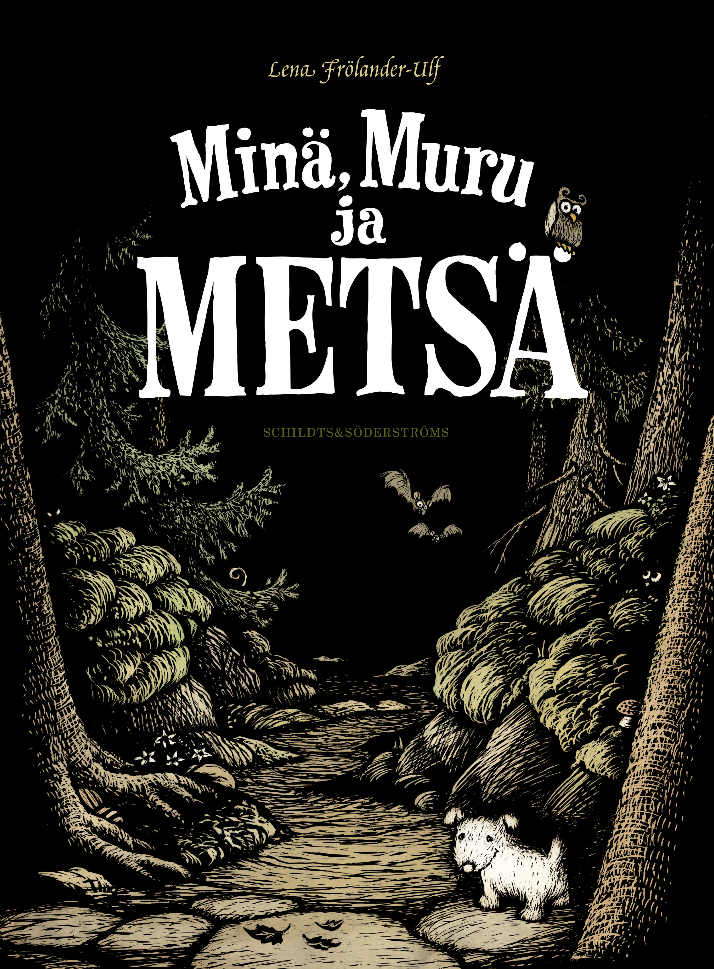Minä, Muru ja metsä
