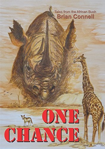 One Chance: Tales from the African bush