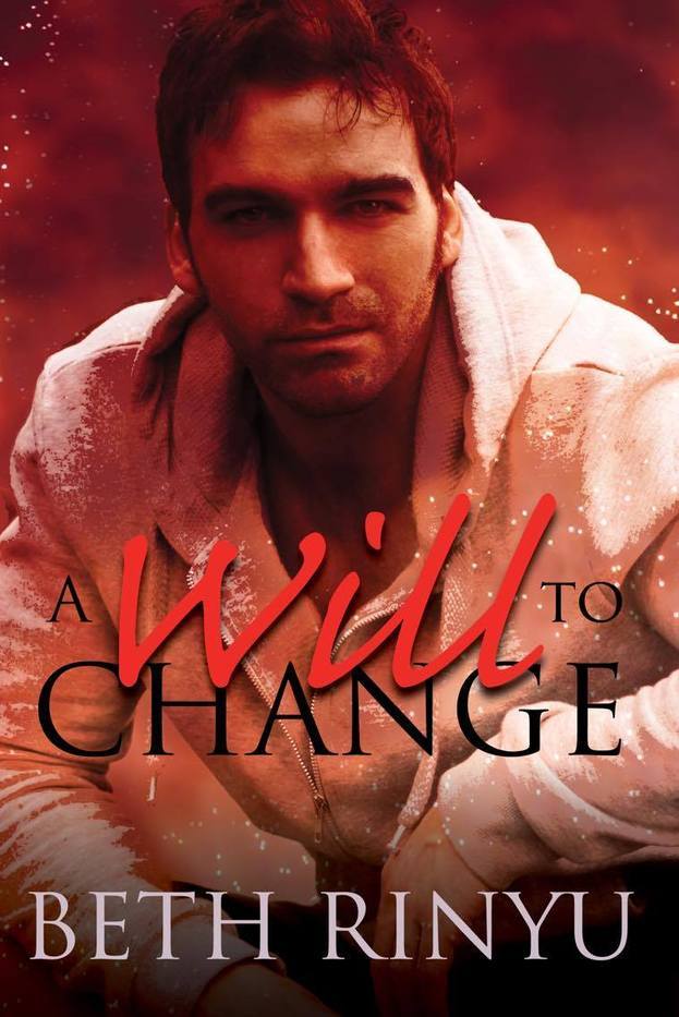 A Will to Change (Hope #2) by Beth Rinyu | Goodreads