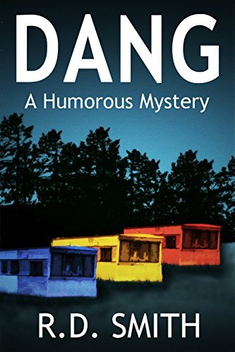Dang: A Humorous Mystery