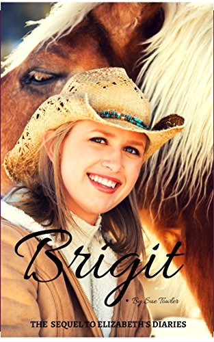 Brigit: The sequel to Elizabeth's Diaries, Outback Australia, thriller, drama