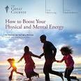 How to Boost Your Physical and Mental Energy