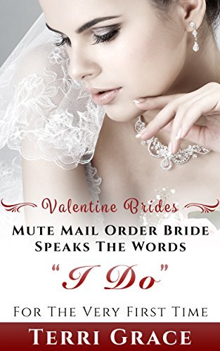 Mute Mail Order Bride Speaks the Words I Do for the Very First Time book cover