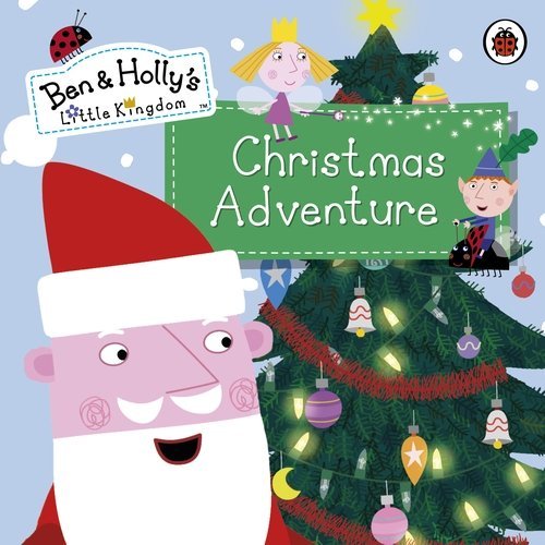 Ben And Holly s Little Kingdom Christmas Adventure By Sue Nicholson ben-and-holly-s-little-kingdom-christmas-adventure-by-sue-nicholson