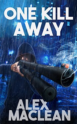One Kill Away
