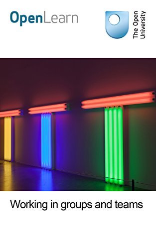 Working in groups and teams by Open University | Goodreads