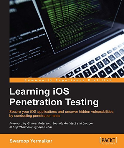 Learning iOS Penetration Testing by Swaroop Yermalkar | Goodreads