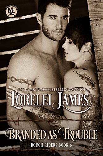Branded as Trouble (Rough Riders, #6)
