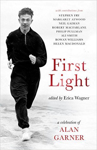 First Light: A celebration of Alan Garner