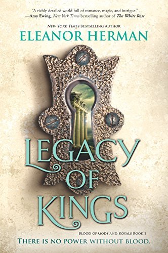 Legacy of Kings (Blood of Gods and Royals #1)