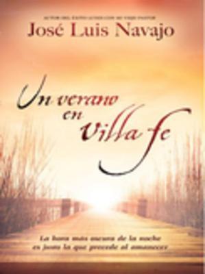 Un verano en Villa Fe: La hora más oscura de la noche es justo la que precede al amanecer