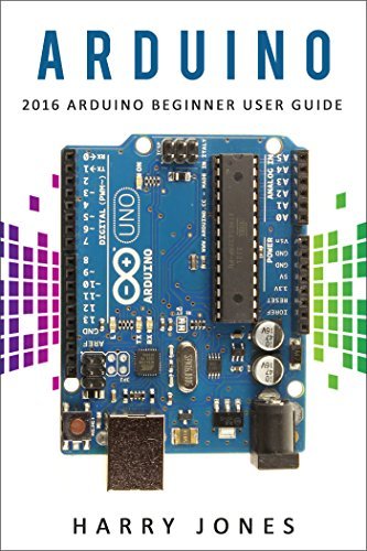 Arduino: 2016 Arduino Beginner User Guide by Harry Jones | Goodreads