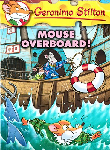 Geronimo Stilton #62 (Mouse Overboard!)