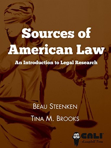 Sources of American Law: An Introduction to Legal Research
