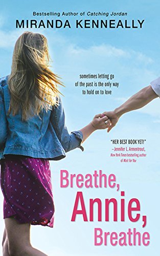 Breathe, Annie, Breathe (Hundred Oaks, #5)