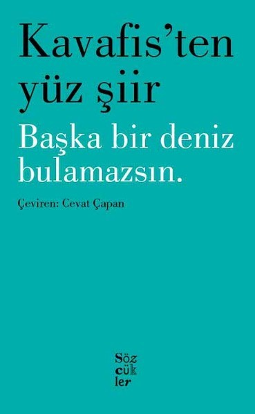 Kavafis'ten Yüz Şiir book cover