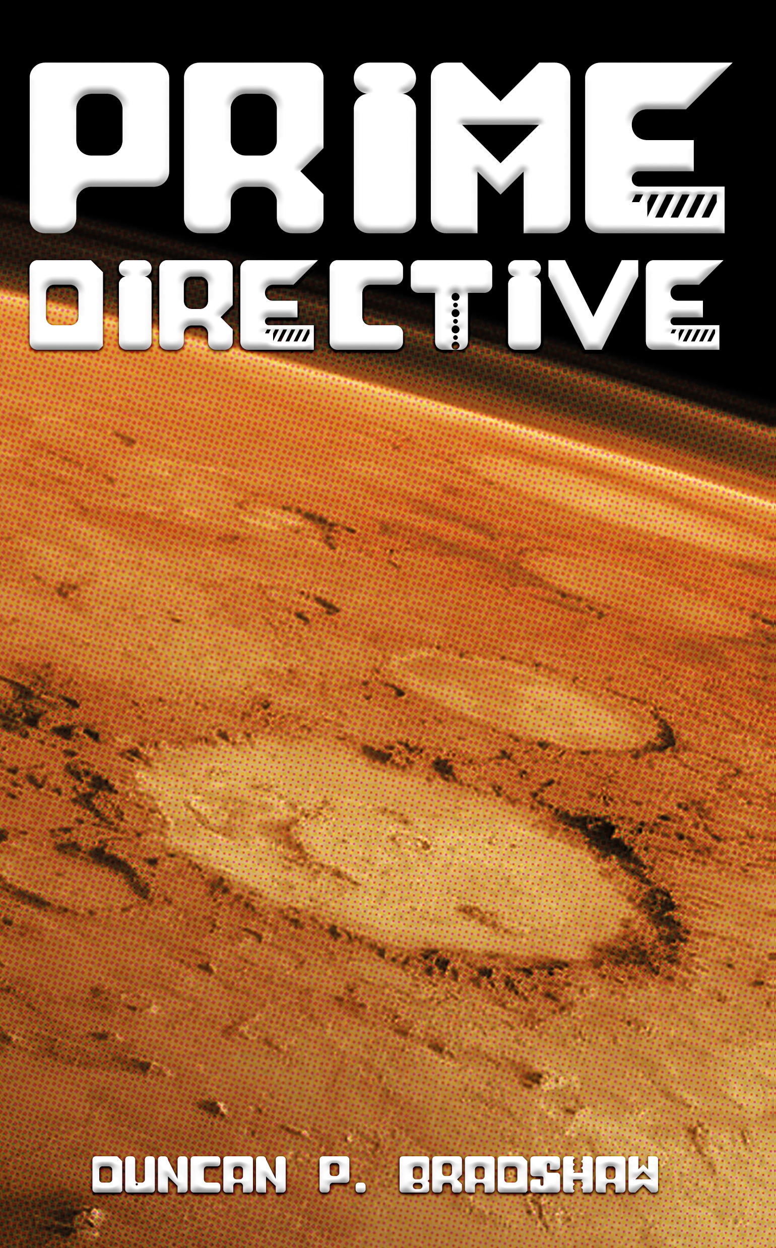 Prime Directive by Duncan P. Bradshaw | Goodreads