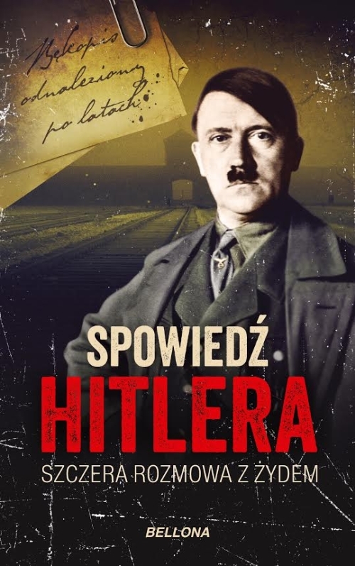 Spowiedź Hitlera. Szczera rozmowa z Żydem