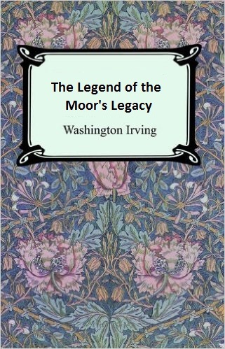 The Legend of the Moor's Legacy