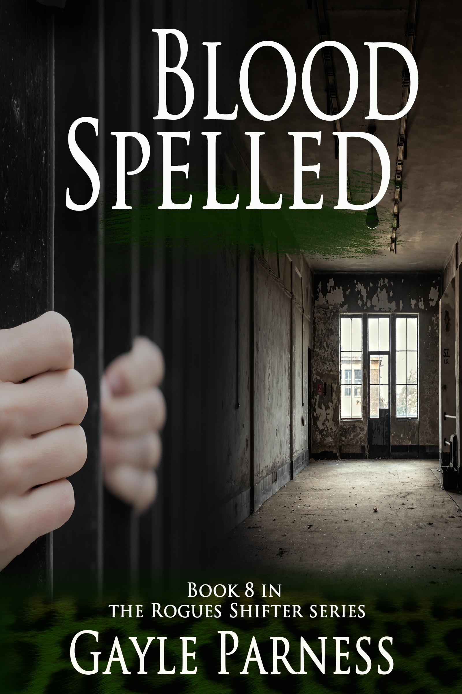 Blood Spelled (Rogues Shifter 8) by Gayle Parness Goodreads