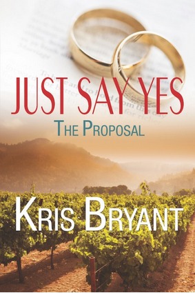 Just Say Yes: The Proposal