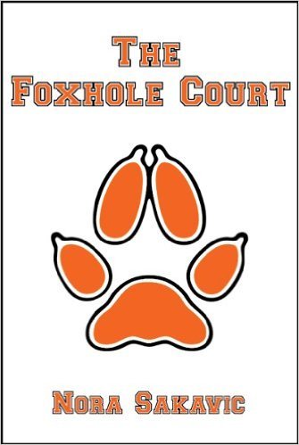 The Foxhole Court (All for the Game, #1)