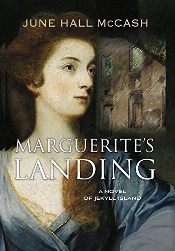 Marguerite's Landing: A Novel of Jekyll Island