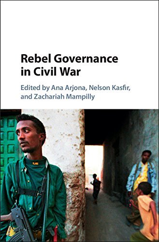 Rebel Governance in Civil War by Ana Arjona | Goodreads