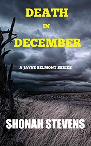 Death In December - A Short Mystery: A Jayne Belmont Mystery Series