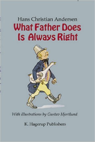 What the Old Man Does Is Always Right book cover