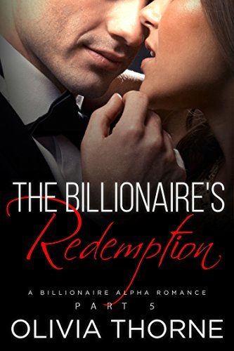The Billionaire's Redemption (The Billionaire's Kiss, Book Five) book cover