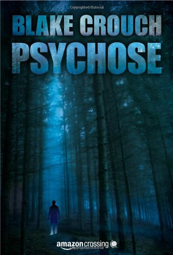 Psychose (Wayward Pines, #1)
