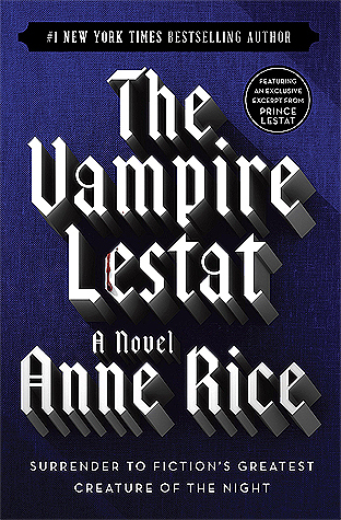 The Vampire Lestat (The Vampire Chronicles, #2)
