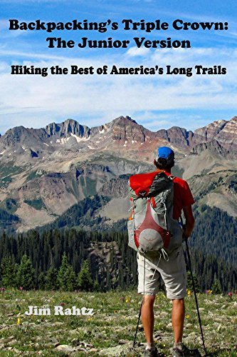 Backpacking's Triple Crown: the Junior Version