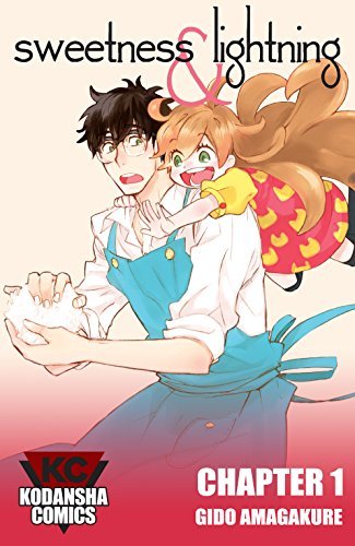 Sweetness and Lightning #1 by Gido Amagakure | Goodreads