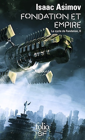 Fondation et Empire (Cycle de Fondation, #2)