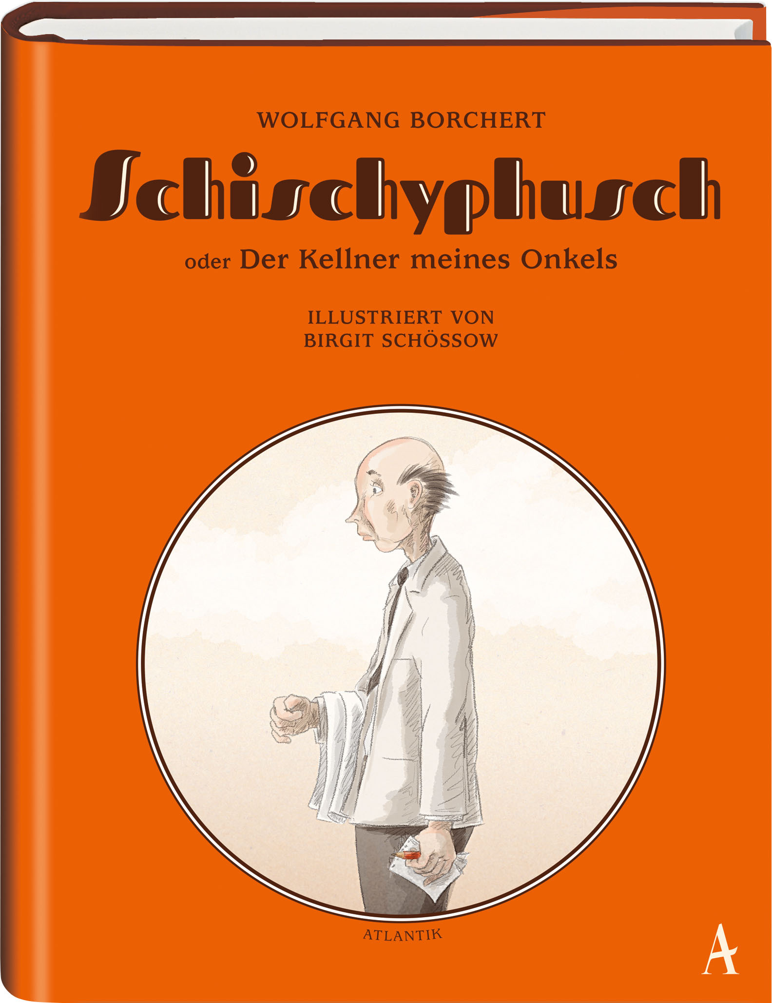 Schischyphusch oder Der Kellner meines Onkels book cover