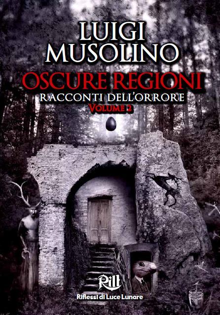 Oscure regioni, volume 2