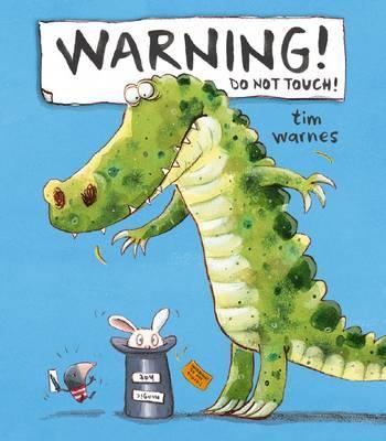 Warning! Do Not Touch! book cover