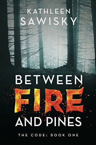 Between Fire and Pines (The Code, #1)