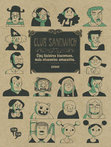 Club sandwich : Cinq histoires biscornues, mais néanmoins amusantes