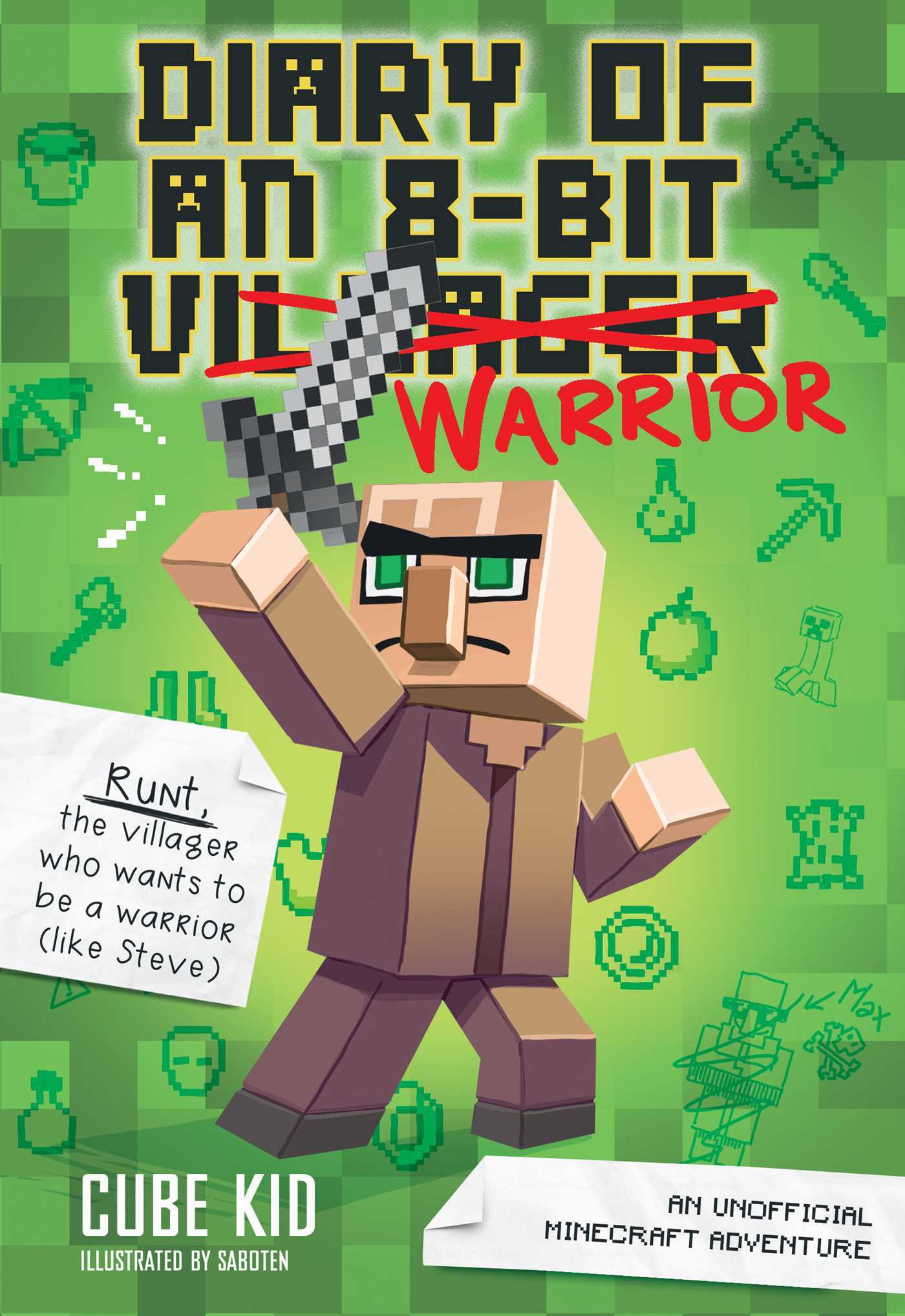 Diary of an 8-Bit Warrior: An Unofficial Minecraft Adventure (8-Bit Warrior, #1)