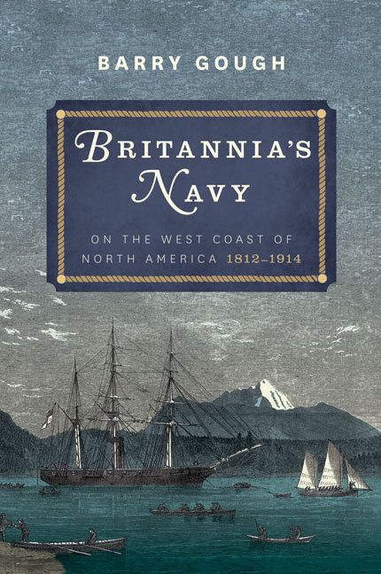 Britannia's Navy on the West Coast of North America, 1812-1914 book cover