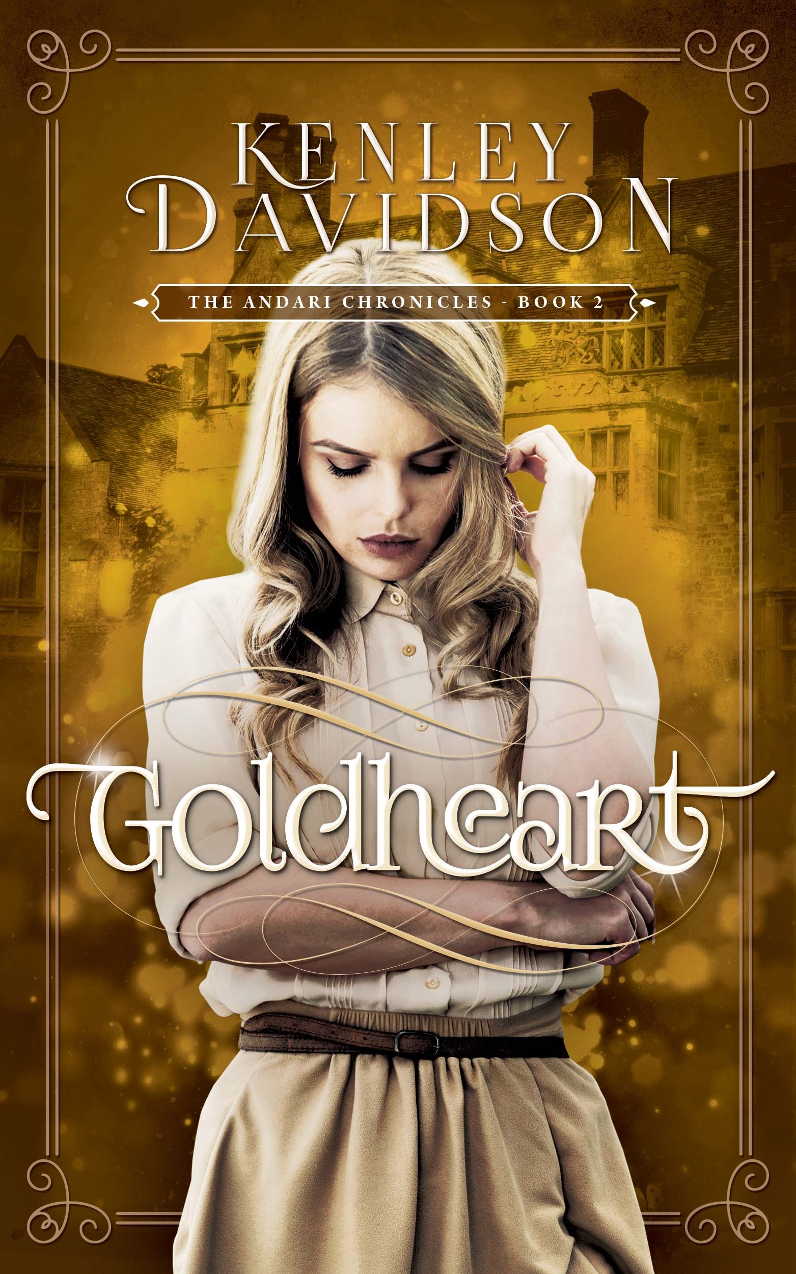 Goldheart (Andari Chronicles #2)