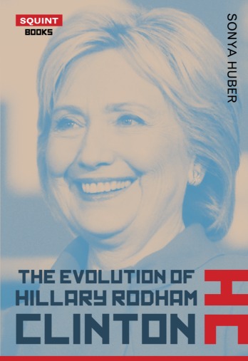 The Evolution of Hillary Rodham Clinton book cover